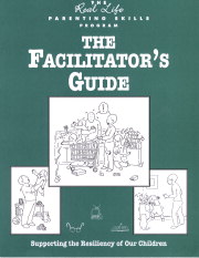 Product: Supporting the Resiliency of Our Children The Facilitator's Guide