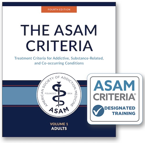 Product: The ASAM Criteria, Fourth Edition, Open Enrollment 2-Day Training